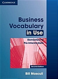 Business Vocabulary in Use Elementary to Pre-Intermediate with Answers (Paperback, 2 Revised edition)