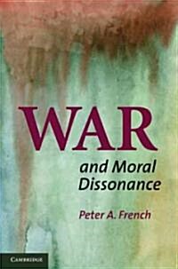 War and Moral Dissonance (Paperback)