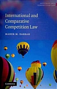 International and Comparative Competition Law (Paperback)
