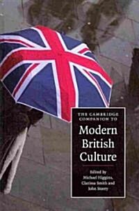 The Cambridge Companion to Modern British Culture (Hardcover)