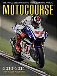 Motocourse : The Worlds Leading Grand Prix and Superbike Annual (Hardcover)