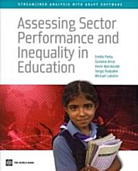 Assessing Sector Performance and Inequality in Education (Paperback)