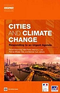 Cities and Climate Change: Responding to an Urgent Agenda (Paperback)