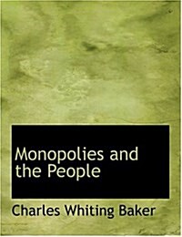 Monopolies and the People (Paperback)