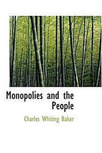 Monopolies and the People (Hardcover)