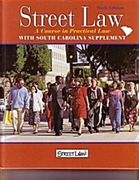 Street Law Text with SC Supple (Hardcover, 6, Revised)