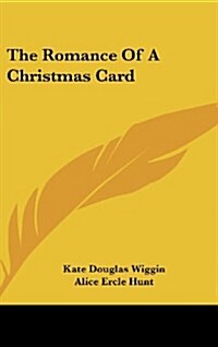 The Romance of a Christmas Card (Hardcover)