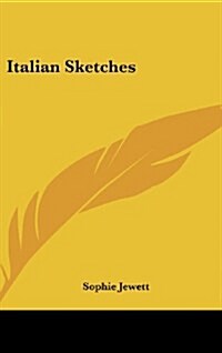 Italian Sketches (Hardcover)