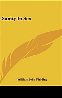 Sanity in Sex (Hardcover)
