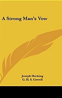 A Strong Mans Vow (Hardcover)