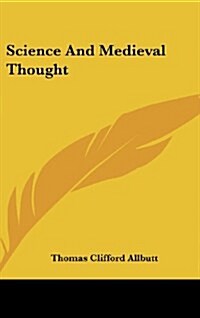 Science and Medieval Thought (Hardcover)