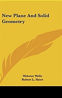 New Plane and Solid Geometry (Hardcover)