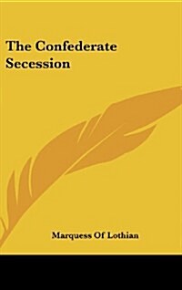 The Confederate Secession (Hardcover)