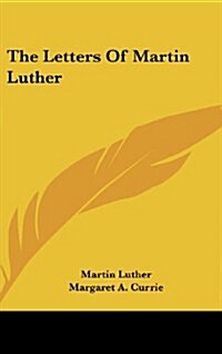 The Letters of Martin Luther (Hardcover)