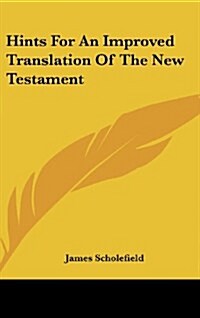 Hints for an Improved Translation of the New Testament (Hardcover)