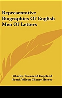 Representative Biographies of English Men of Letters (Hardcover)