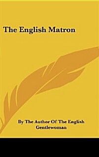 The English Matron (Hardcover)