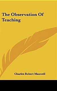 The Observation of Teaching (Hardcover)