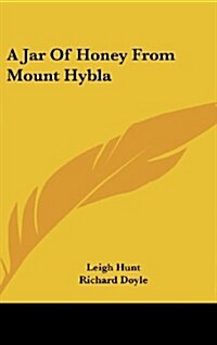 A Jar of Honey from Mount Hybla (Hardcover)