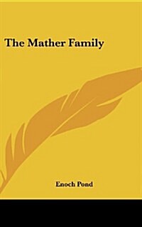 The Mather Family (Hardcover)