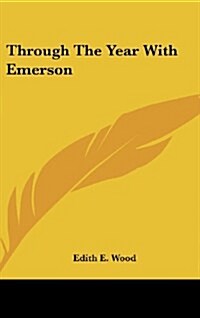 Through the Year with Emerson (Hardcover)