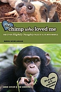 The Chimp Who Loved Me (Paperback)