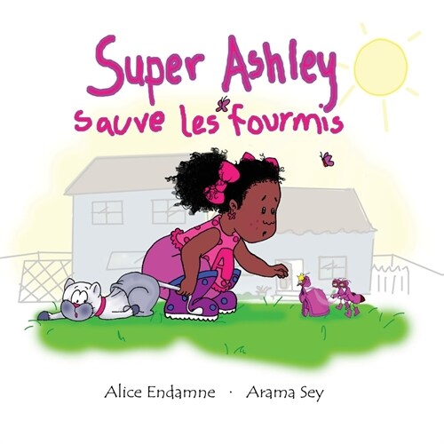 Super Ashley Sauve Les Fourmis (Paperback)