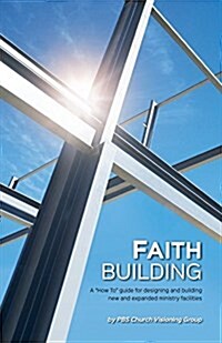 Faith Building (Paperback)