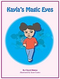 Kaylas Magic Eyes (Hardcover)