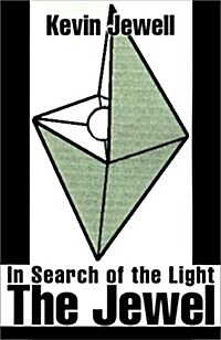 The Jewel: In Search of the Light (Paperback)