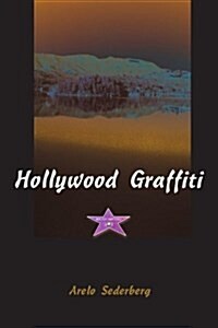 Hollywood Graffiti (Paperback)