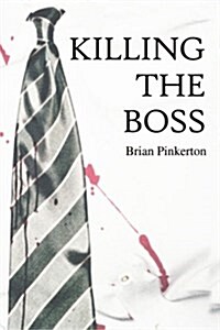 Killing the Boss (Paperback)