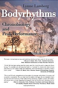 Bodyrhythms: Chronobiology and Peak Performance (Paperback)