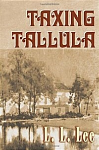 Taxing Tallula (Paperback)