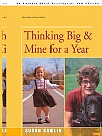 Thinking Big/Mine for a Year: The Story of a Young Dwarf (Paperback)
