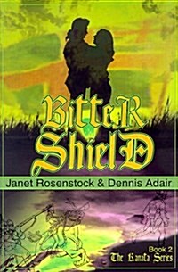 Bitter Shield (Paperback)