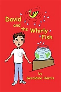 David and the Whirly Fish (Paperback)