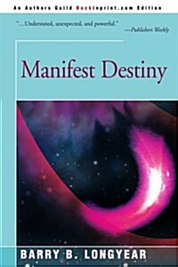 Manifest Destiny (Paperback)