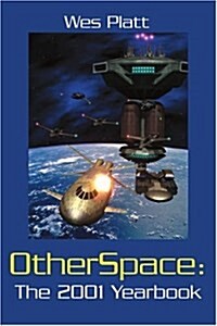 Otherspace: The 2001 Yearbook (Paperback, 2001)