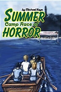 Summer Camp Race of Horror (Paperback)