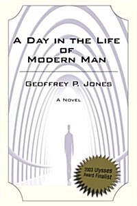 Day in the Life of Modern Man (Paperback)
