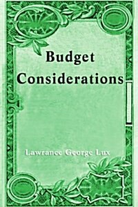 Budget Considerations (Paperback)