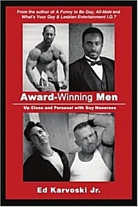 Award-Winning Men: Up Close and Personal with Gay Honorees (Paperback)