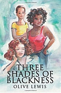 Three Shades of Blackness (Paperback)