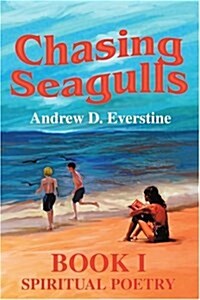 Chasing Seagulls: Book I (Paperback)