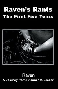 Ravens Rants: The First Five Years (Paperback)