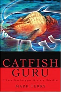 Catfish Guru: 2 Theo Macgreggor Mystery Novellas (Paperback)