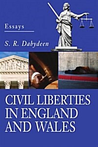 Civil Liberties in England and Wales: Essays (Paperback)
