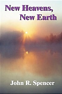 New Heavens, New Earth (Paperback)