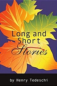 Long and Short Stories (Paperback)